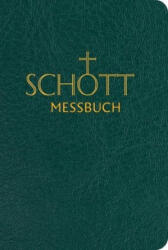 SCHOTT Messbuch für die Sonn- und Festtage des Lesejahres B - Benediktiner der Erzabtei Beuron (ISBN: 9783451382352)