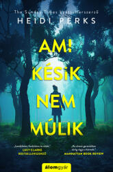 Ami késik, nem múlik (ISBN: 9789636830410)