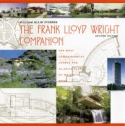 Frank Lloyd Wright Companion - William Allin Storrer (2006)