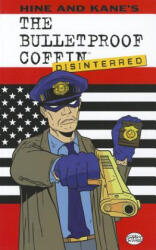 Bulletproof Coffin Volume 2: Disinterred - David Hine (ISBN: 9781607065838)