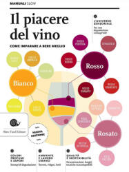 Il piacere del vino. Come imparare a bere meglio - Paola Gho, Giovanni Ruffa, M. Ricci (ISBN: 9788884994196)