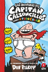 LAS AVENTURAS DEL CAPITÁN CALZONCILLOS - Dav Pilkey (2020)
