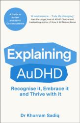 Explaining AuDHD (ISBN: 9781804369487)