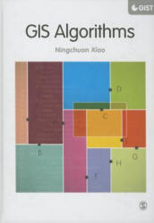 GIS Algorithms - Ningchuan Xiao (ISBN: 9781446274323)
