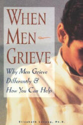 When Men Grieve - Elizabeth Levang (ISBN: 9781577490784)