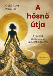 A hősnő útja (ISBN: 9786156471772)