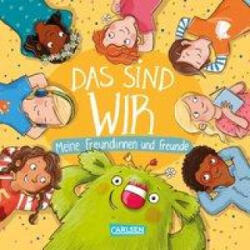 Das sind WIR. Meine Freundinnen und Freunde - Daniela Kunkel (ISBN: 9783551519153)