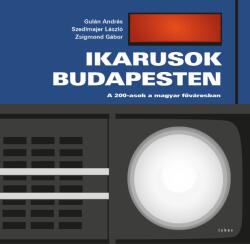 Ikarusok Budapesten (ISBN: 9786156402592)