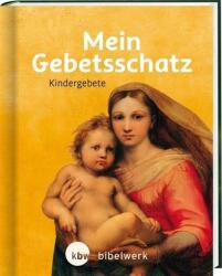 Mein Gebetsschatz (ISBN: 9783460281165)