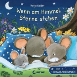 Wenn am Himmel Sterne stehen - Katja Reider, Antje Flad (ISBN: 9783743200883)