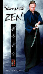 Samurai ZEN - Scott Shaw (ISBN: 9781578631049)