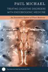 Treating Digestive Disorders from an Endobiogenic Perspective - Paul Michael (ISBN: 9781911597551)