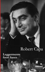 Leggermente fuori fuoco - Robert Capa (2022)
