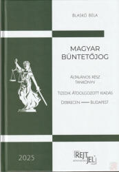 MAGYAR BÜNTETŐJOG - ÁLTALÁNOS RÉSZ (ISBN: 9786155737121)