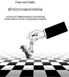 Bűnügyi sakkjátszmák (ISBN: 9786155290626)