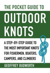 Pocket Guide to Outdoor Knots - Geoffrey Budworth (ISBN: 9781510750449)