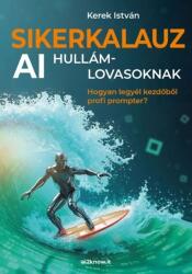 Sikerkalauz AI hullámlovasoknak (2024)
