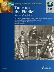 TUNE UP THE FIDDLE! FOR VIOLIN (FLUTE OR ONOE) AND KEYBOARD PLUS CD (ISBN: 9786330202673)