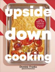 Upside Down Cooking (ISBN: 9780241732274)