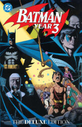 Batman: Year Three: The Deluxe Edition - Pat Broderick (ISBN: 9781799502432)