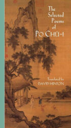 Selected Poems of Po Chu-I - Po Chu-i (ISBN: 9780811214124)