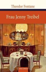 Frau Jenny Treibel oder 'Wo sich Herz zum Herzen find't (ISBN: 9783866472358)