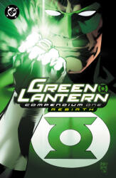 Green Lantern Compendium One: Rebirth - Dave Gibbons, Ethan Van Sciver, Carlos Pacheco, Patrick Gleason (ISBN: 9781799503347)