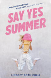 Say Yes Summer - Lindsey Roth Culli (ISBN: 9780399552342)