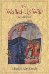 Walled-up Wife - Alan Dundes (ISBN: 9780299150747)
