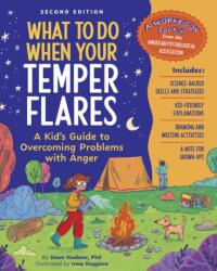 What to Do When Your Temper Flares Second Edition - Irma Ruggiero (ISBN: 9781433845147)
