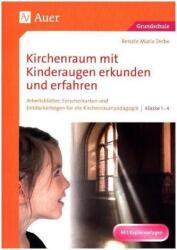 Kirchenraum mit Kinderaugen erkunden und erfahren (ISBN: 9783403072775)