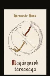 Magányosok társasága (ISBN: 9786156400215)