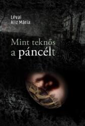 Mint teknős a páncélt (ISBN: 9786156400246)