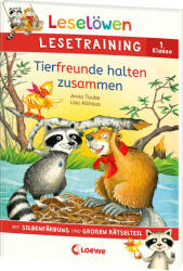Leselöwen Lesetraining 1. Klasse - Tierfreunde halten zusammen - Lisa Althaus (ISBN: 9783743221864)