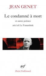 Condamne a Mort Et Autres P - Jean Genet (ISBN: 9782070407873)
