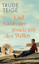 Und Großvater atmete mit den Wellen (ISBN: 9783949465147)