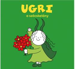 Ugri, a szöcskelány (ISBN: 9786156911100)