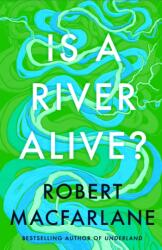 Is a River Alive? (ISBN: 9780241624814)