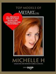 Michelle H - Top modele de la MetArt. com (ISBN: 9783037667057)