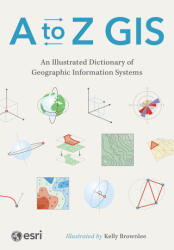 A to Z GIS - ESRI (ISBN: 9781589488113)