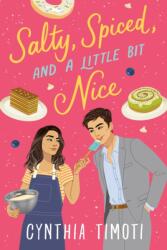 Salty, Spiced, and a Little Bit Nice (ISBN: 9781250343475)