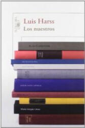 los nuestros - Luis Harss (ISBN: 9788420408095)
