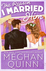 The Reason I Married Him (ISBN: 9781959442394)