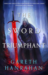 The Sword Triumphant - HANRAHAN GARETH (ISBN: 9780316537766)