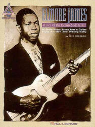 Elmore James - Master of the Electric Slide Guitar - Liebman (ISBN: 9780793535781)