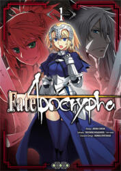 FATE/APOCRYPHA T01 - Yuichiro HIGASHIDE, TYPE-MOON, Akira ISHIDA (2017)
