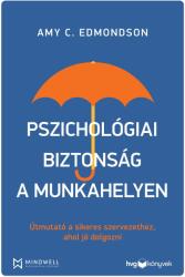 Pszichológiai biztonság a munkahelyen (2025)
