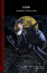 Lilith: Goddess of Sitra Ahra: Black Edition - Daemon Barzai (2021)