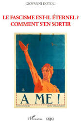 Le Fascisme est-il éternel? - Dotoli (2024)