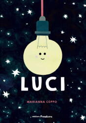 Luci, Marianna Coppo - Editura Frontiera (ISBN: 9786306669028)